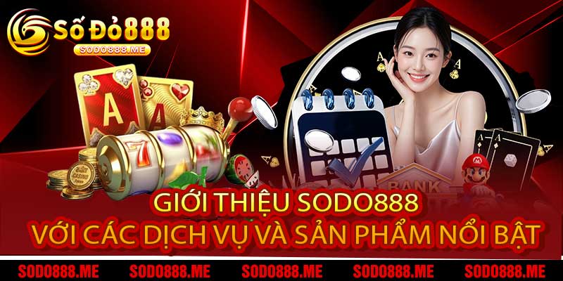 Giới Thiệu Sodo888