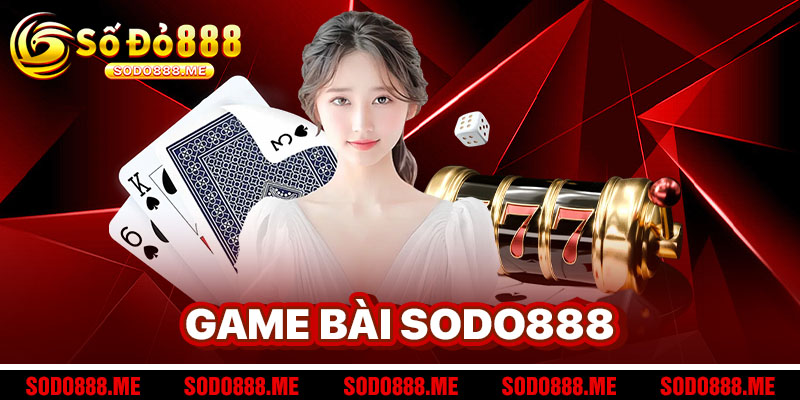 Game Bài Sodo888