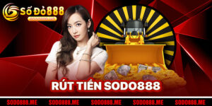 Rút Tiền Sodo888